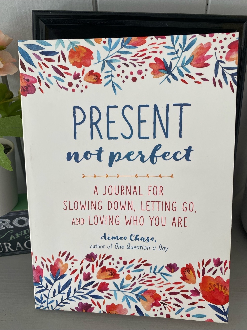 NEW🌈 Present Not Perfect Journal inspiring directives